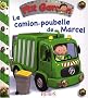 Le camion poubelle de Marcel
