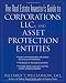 The Real Estate Investor's Guide to Corporations, LLCs, and Asset Protection Entities