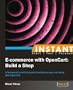 Instant E-commerce with OpenCart: Build a Shop How-to