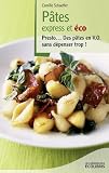 Livres Recette de Pâtes, riz - Pâtes express et éco
