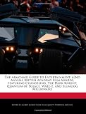 The Armchair Guide to Entertainment: 62nd Annual British Academy Film Awards, featuring Changeling, The Dark Knight, Quantum of Solace, WALL-E, and Slumdog Millionaire