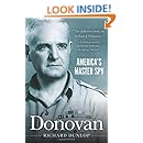 Donovan: Americas Master Spy