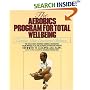Aerobics Program For Total Well-Being: Exercise, Diet , And Emotional Balance