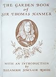The garden book of Sir Thomas Hanmer Bart
