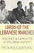 Books : Lords of the Lebanese Marches: Violence & Narrative in an Arab Society (Society & Culture in the Modern Middle East)