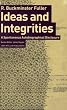 Ideas and Integrities: A Spontaneous Autobiographical Disclosure