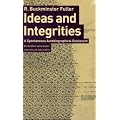 Ideas and Integrities: A Spontaneous Autobiographical Disclosure