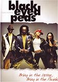 Black Eyed Peas: Bring in the Noise, Bring in the Phunk!