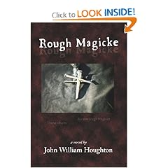 Rough Magicke by John William Houghton