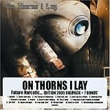 On Thorns I Lay -  Future Narcotic