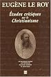 Etudes critiques sur le christianisme