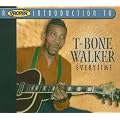 A Proper Introduction to T-Bone Walker: Everytime