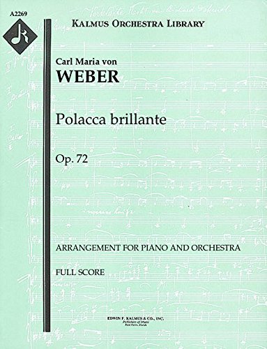 Polacca brillante, Op.72 (Arrangement for piano and orchestra): Full Score [A2269]