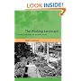 The Working Landscape: Founding, Preservation, and the Politics of Place (Urban and Industrial Environments)
