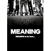 MEANING to be here... / To the Future [DVD]