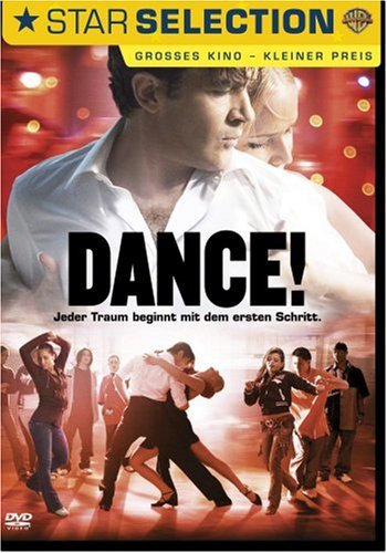 Dance - Jeder Traum beginnt mit dem ersten Schritt