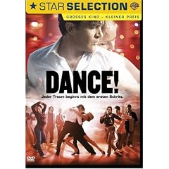 Dance! - Jeder Traum beginnt mit dem ersten ... [Edizione: Germania]