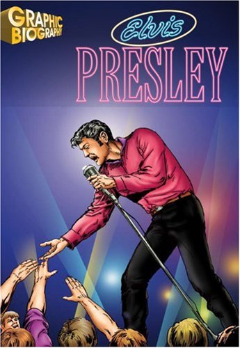 Elvis Presley, Graphic Biography (Saddleback Graphic Biographies)