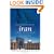 Iran: Empire of the Mind: A History from Zoroaster to the Present Day