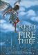 Flight of the Fire Thief (Fire Thief Trilogy)