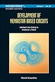 Development of memristor based circuits