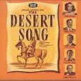 The Desert Song / The New Moon