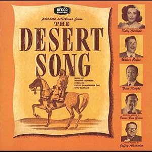 The Desert Song / The New Moon