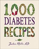  : 1,000 Diabetes Recipes (1,000 Recipes)
