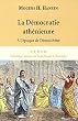 La d�mocratie ath�nienne � l'�poque de D�mosth�ne : Structure, principes et id�ologie