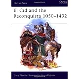 El Cid and the Reconquista 1050-1492 (Men-at-Arms)von "David Nicolle"