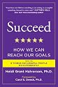 Succeed: How We Can Reach Our Goals