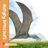 Hungry Dinosaurs (Dinosaur Shape Books)