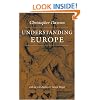 Understanding Europe (The Works of Christopher Dawson Series)