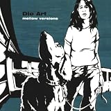 Mellow versions (1998)par Die Art