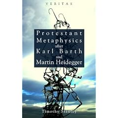 Protestant Metaphysics After Karl Barth and Martin Heidegger (Veritas)