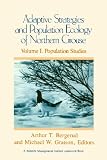 Adaptive Strategies and Population Ecology of Northern Grouse, Volume I