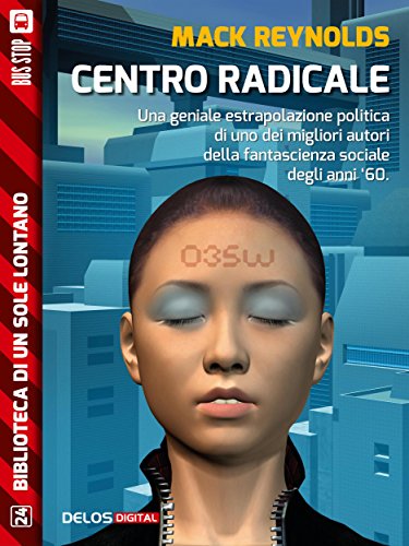 Centro radicale (Biblioteca di un sole lontano) (Italian Edition)