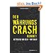 Der W�hrungscrash kommt!: Retten Sie Ihr Geld - mit Gold!