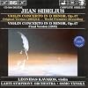 Sibelius: Violin Concerto in D minor, Op. 47 (Original and Final Versions)