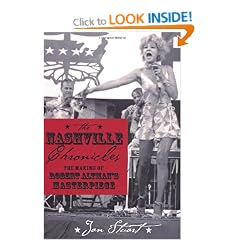 Nashville Chronicles: The Making of Robert Altman's Masterpiece
