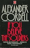 If you believe the soldiers
