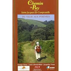 Le Chemin du Puy vers St-Jacques-de-Compostelle : Le Puy Roncevaux