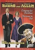 George Burns And Gracie Allen: Company For Christmas / Christmas In Jail /  With Bonus: Orphans Christmas Featuring Long John Silver