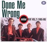 Done Me Wrong-Ember Beat Vol.2 (1965-66)