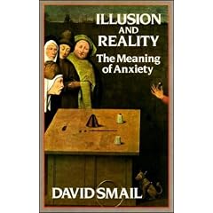 Illusion and Reality: The Meaning of Anxiety