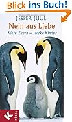 #8: Nein aus Liebe: Klare Eltern - starke Kinde…
