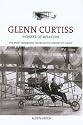 Glenn Curtiss: Pioneer of Aviation
