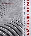 Oscar Niemeyer: Curves of Irreverence