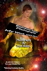 Extreme Mojo Photography: My Work Until Now