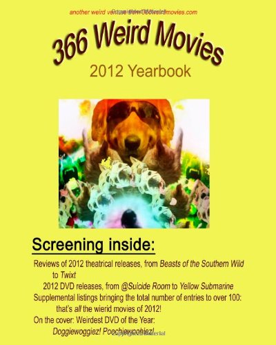366 weird movies 2012 yearbook